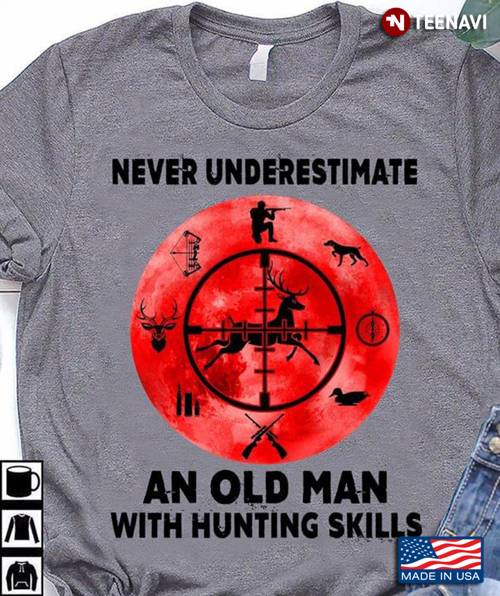 Never Underestimate An Old Man With Hunting Skills