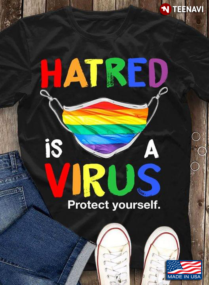 Hatred Is A Virus Protect Yourself LGBT Face Mask