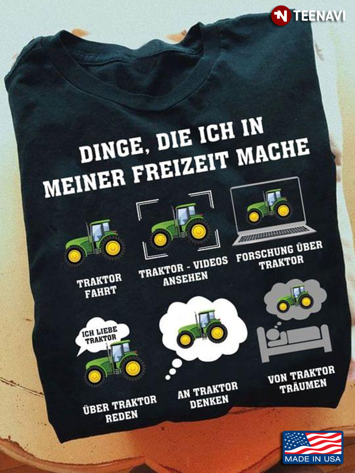 Dinge Die Ich In Meiner Freizeit Mache Traktor Fahrt Traktor-videos Ansehen Forschung Ubber Traktor