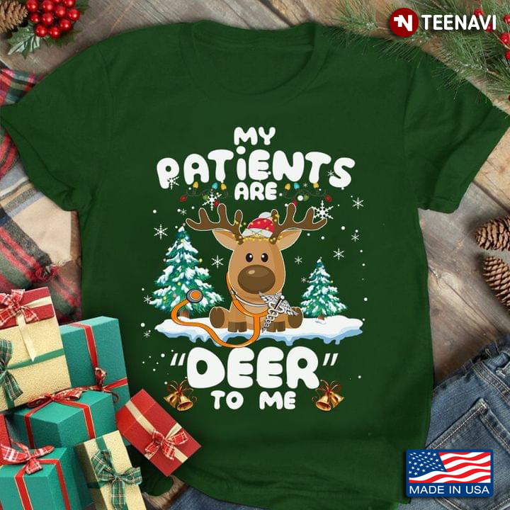 My Patients Are Deer To Me Christmas