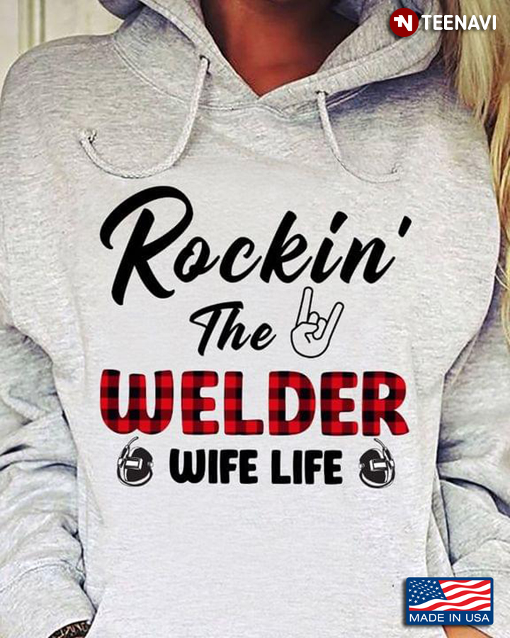 Rockin' The Welder Wife Life New Version