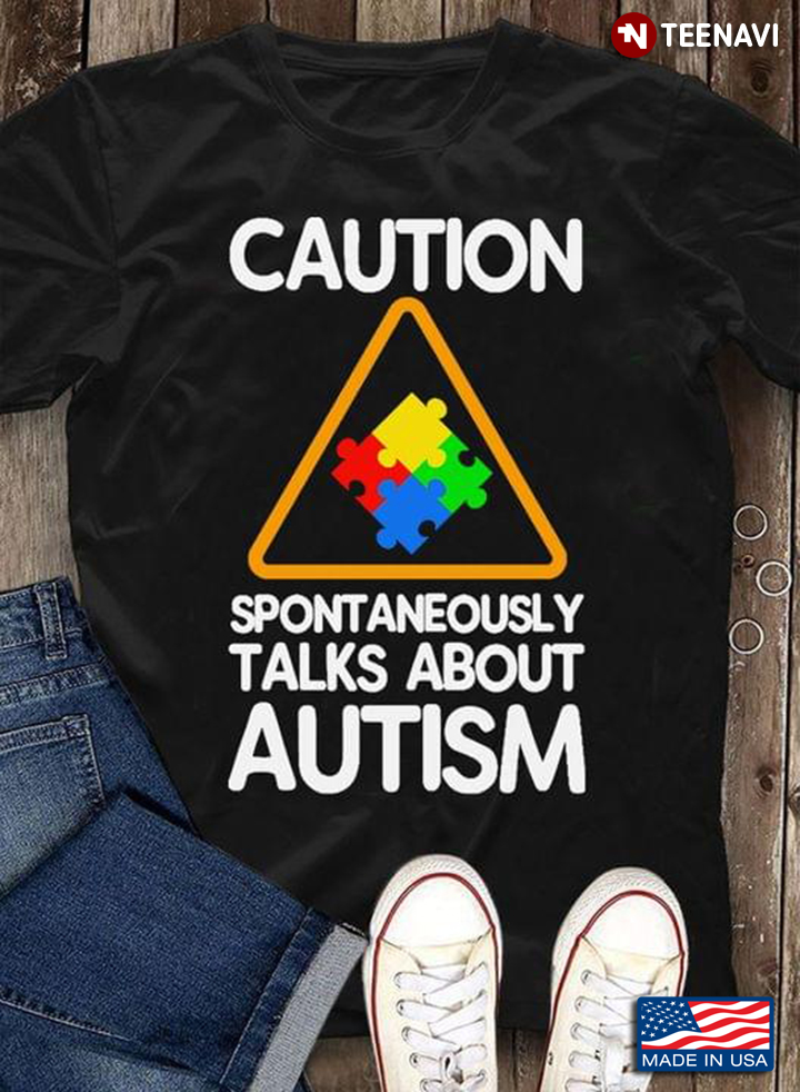 Caution Spontaneously Talks About Autism