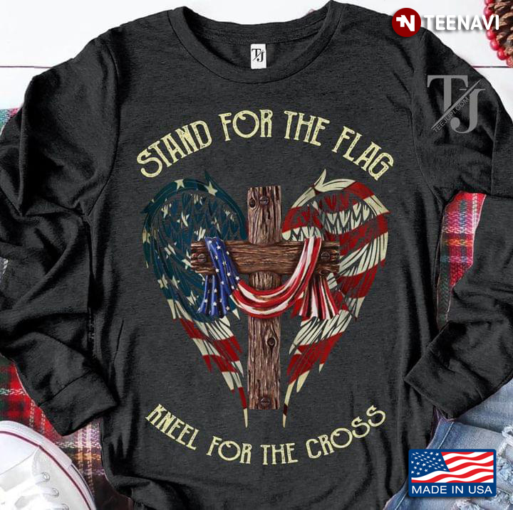 Stand For The Flag Kneel For The Cross Wings