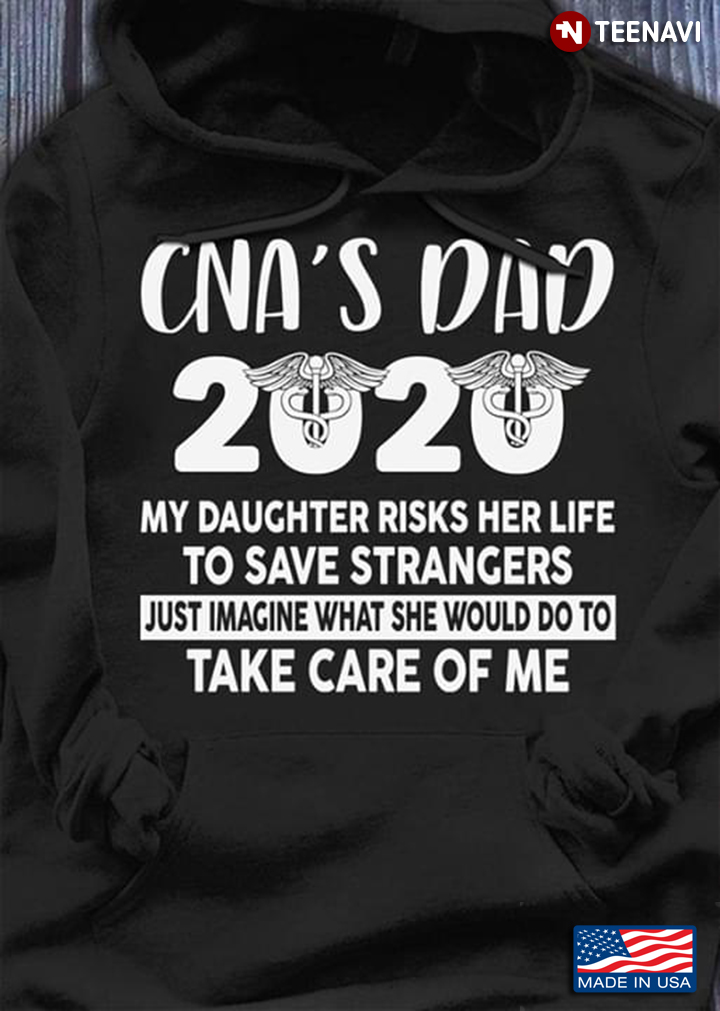CNA's Dad 2020 My Daughter Risks Her Life To Save Strangers Just Imagine What She Would Do To