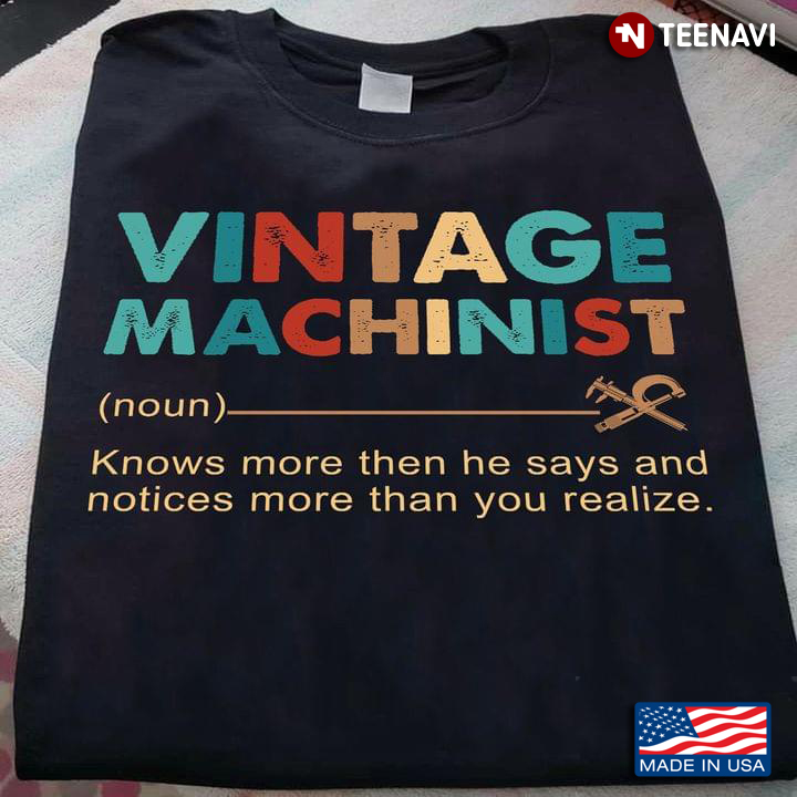 Vintage Machinist Knows More Then He Says And Notices More Than You Realize