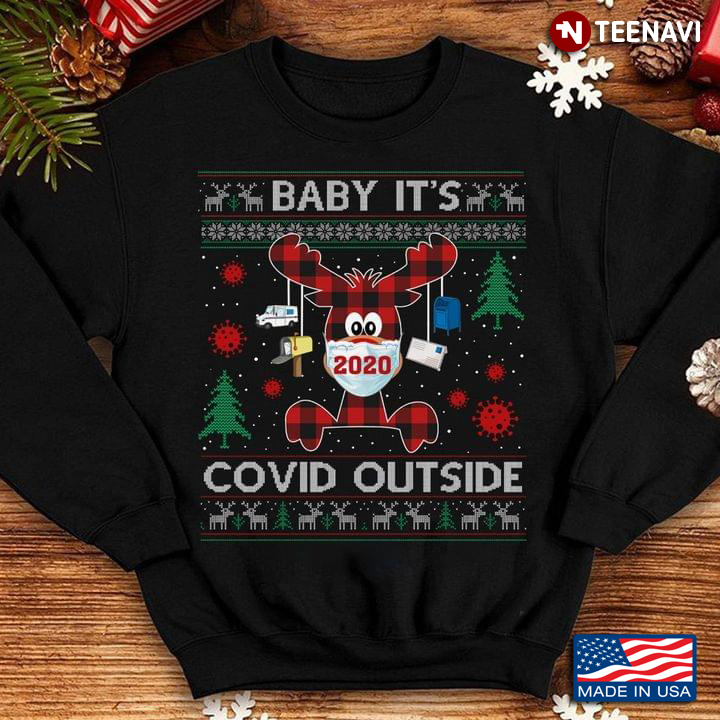 Baby It's Covid Outside Reindeer With Mask Ugly Christmas