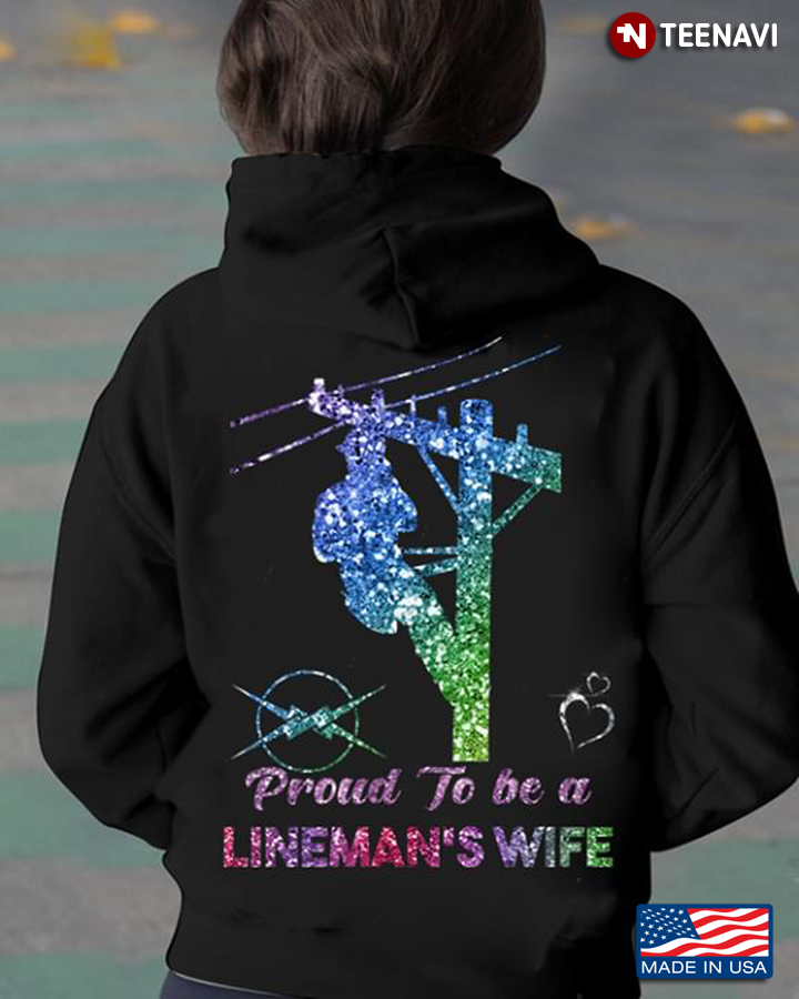 Proud To Be A Lineman's Wife