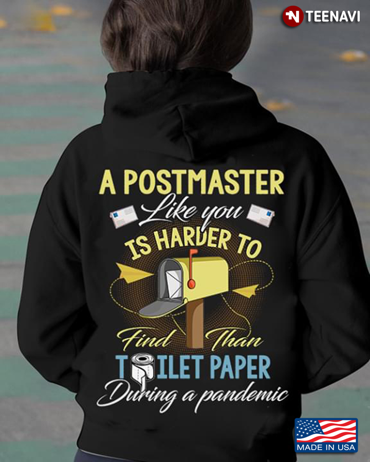 A Postmaster Like You Is Harder To Find Than Toilet Paper During A Pandemic