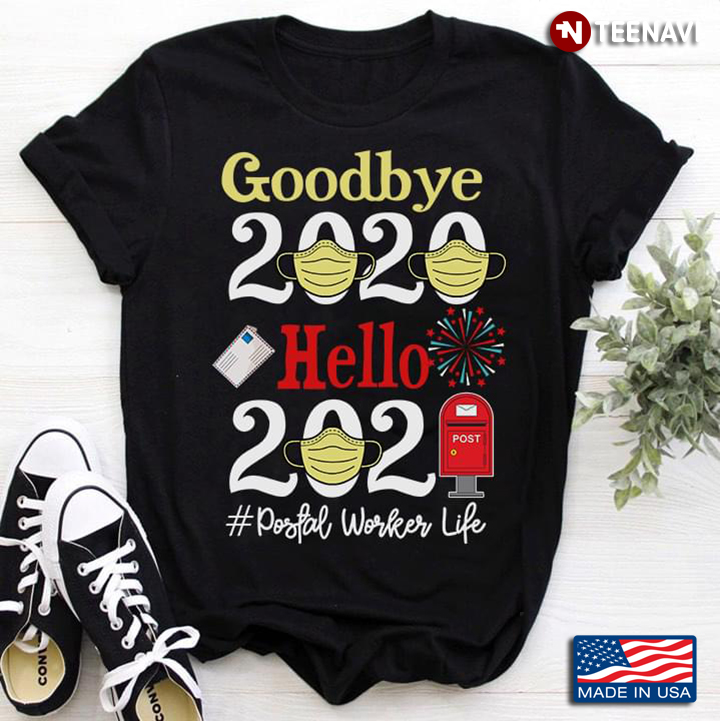 Goodbye 2020 Hello 2021 Postal Worker Life