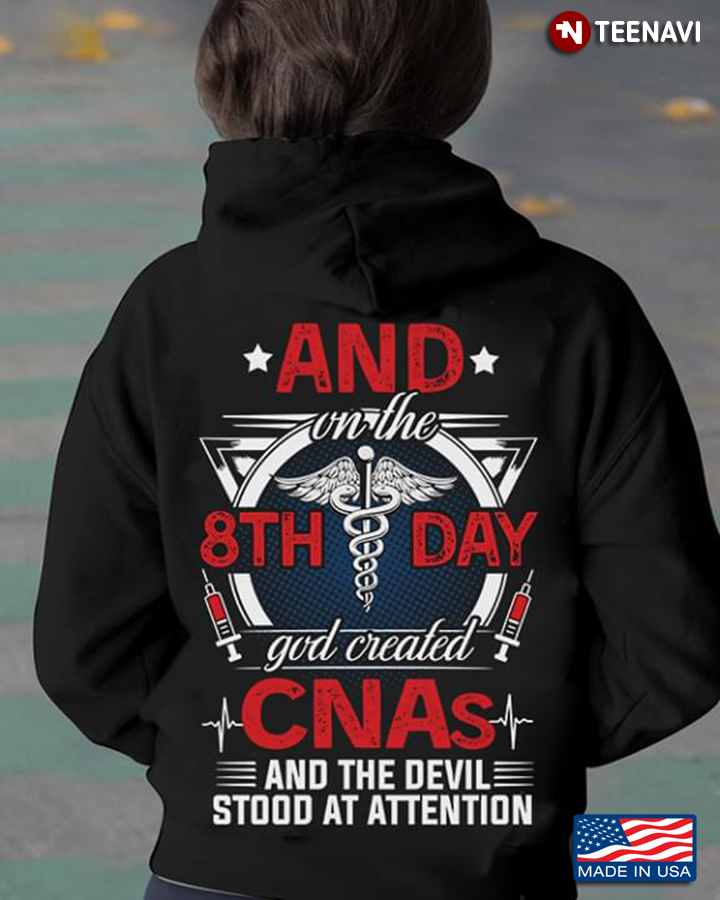 And On The 8th Day God Created CNAs And The Devil Stood At Attention