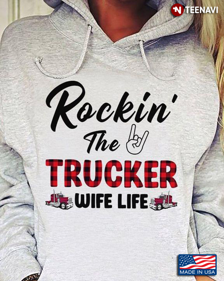 Rockin' The Trucker Wife Life