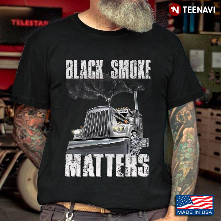 Trucker Black Smoke Matters
