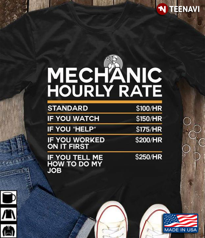 Mechanic Hourly Rate Standard If You Watch If You Help If You Worked On It First