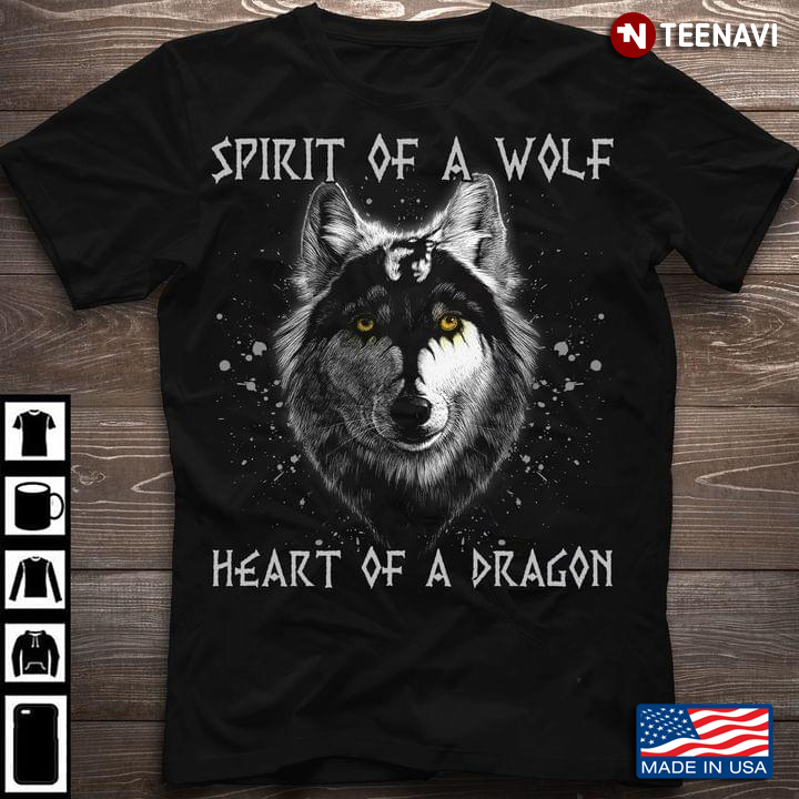 Wolf Spirit Of A Wolf Heart Of A Dragon