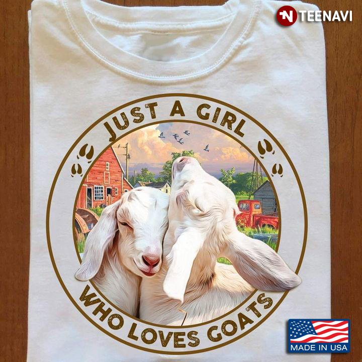 Just A Girl Who Loves Goats