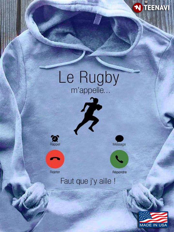Le Rugby M' Appelle Faut Que J'y Aille