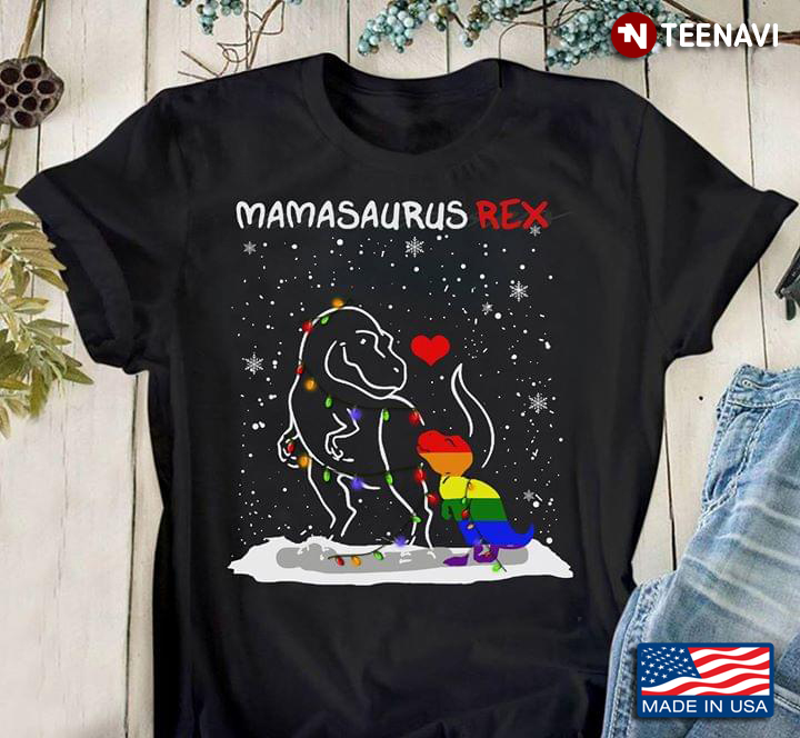 Mamasaurus Rex LGBT Christmas