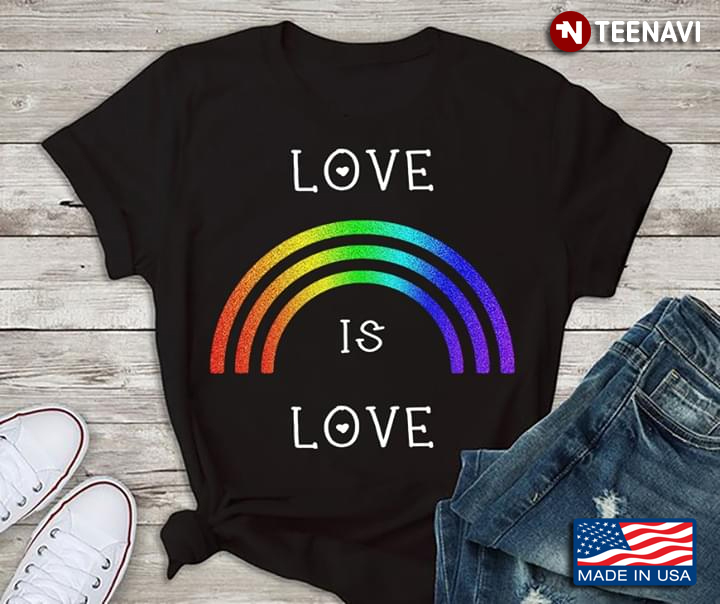 Love Is Love LGBT Rainbow