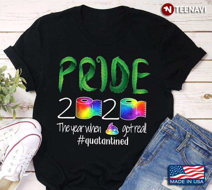 Pride 2020 The Year When Shit Got Real Quatantined LGBT