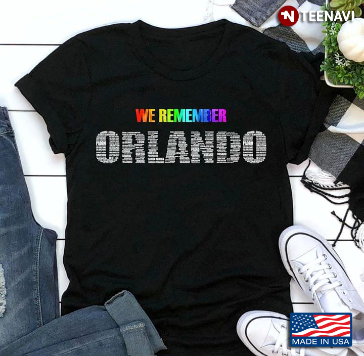 We Remember Orlando LGBT