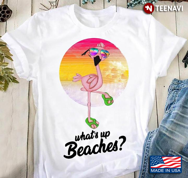 LGBT What's Up Beaches Flamingo With Glasses And Flip Flops