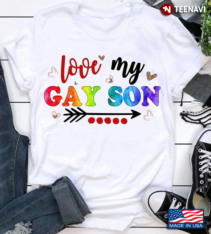 LGBT Love My Gay Son
