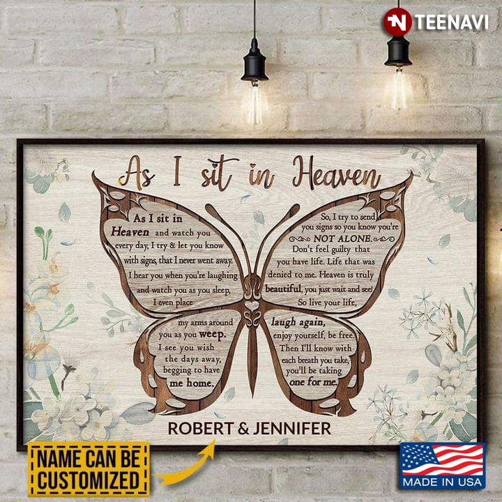 Vintage Customized Name Floral Butterfly Typography As I Sit In Heaven And Watch You Everyday