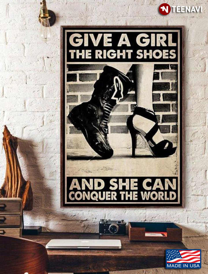 Vintage Female Biker Give A Girl The Right Shoes And She Can Conquer The World
