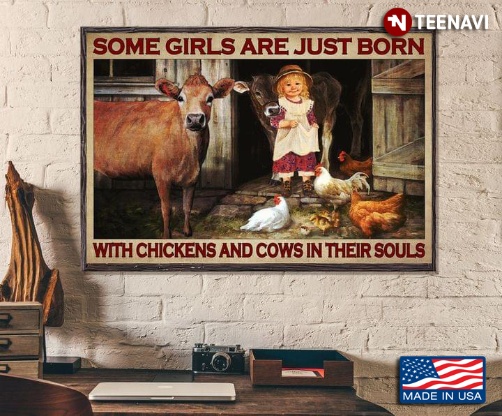 Vintage Some Girls Are Just Born With Chickens And Cows In Their Souls