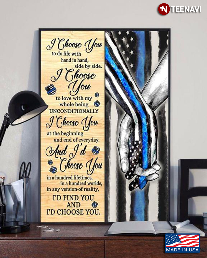 Vintage Police Badge American Flag Blue Line I Choose You To Do Life With Hand In Hand, Side By Side