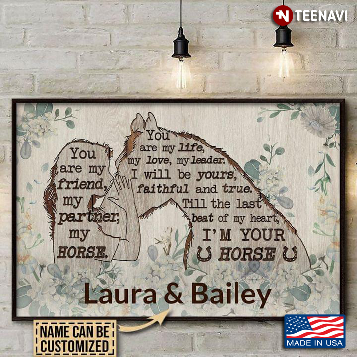 Vintage Customized Name Floral Girl Kissing Horse Silhouette You Are My Friend, My Partner, My Horse