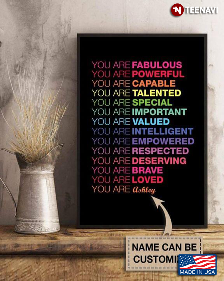 Colourful Customized Name You Are Fabulous Powerful Capable Talented Special Important Valued Intelligent