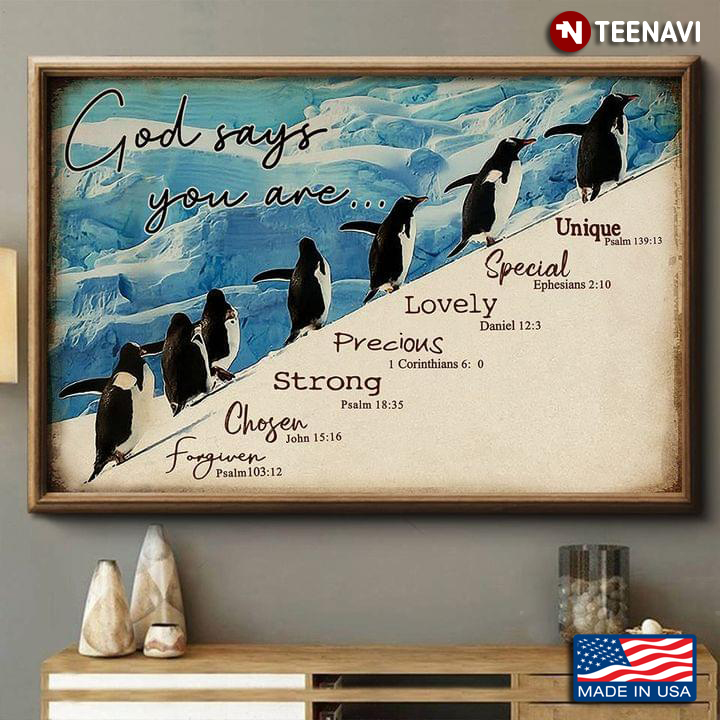 Cute Penguins God Says You Are Unique Special Lovely Precious Strong Chosen Forgiven