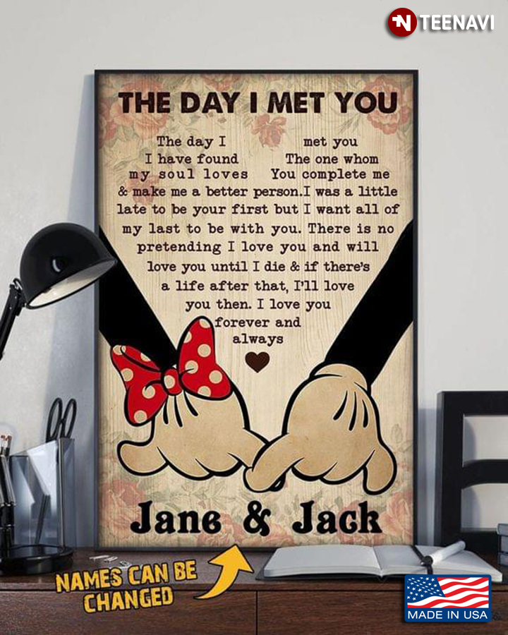 Floral Theme Customized Name Mickey Mouse & Minnie Mouse Hands The Day I Met You