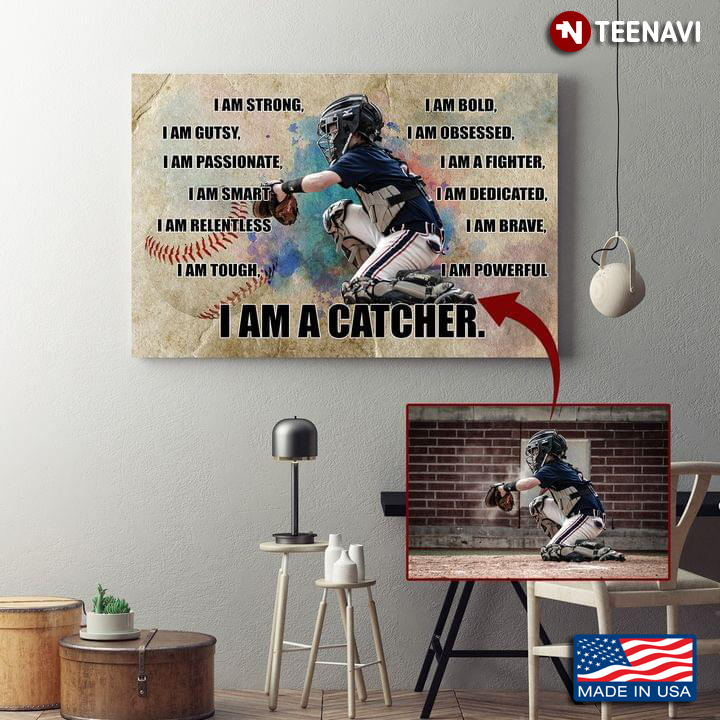 Vintage Watercolour Baseball Player I Am A Catcher I Am Strong, I Am Bold, I Am Gutsy