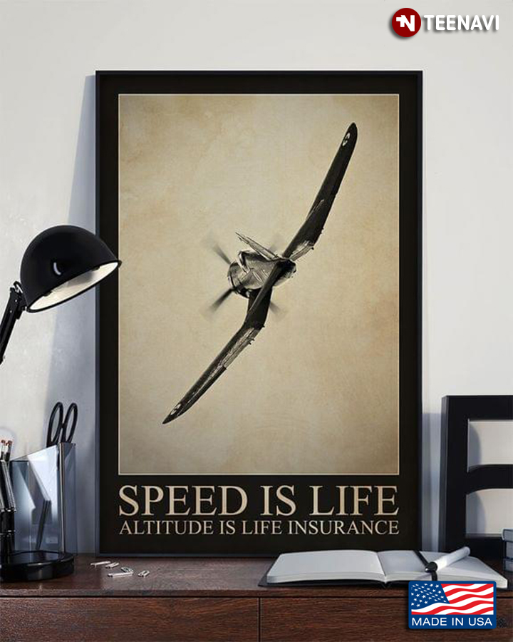 Vintage Aircraft Speed Is Life Altitude Is Life Insurance