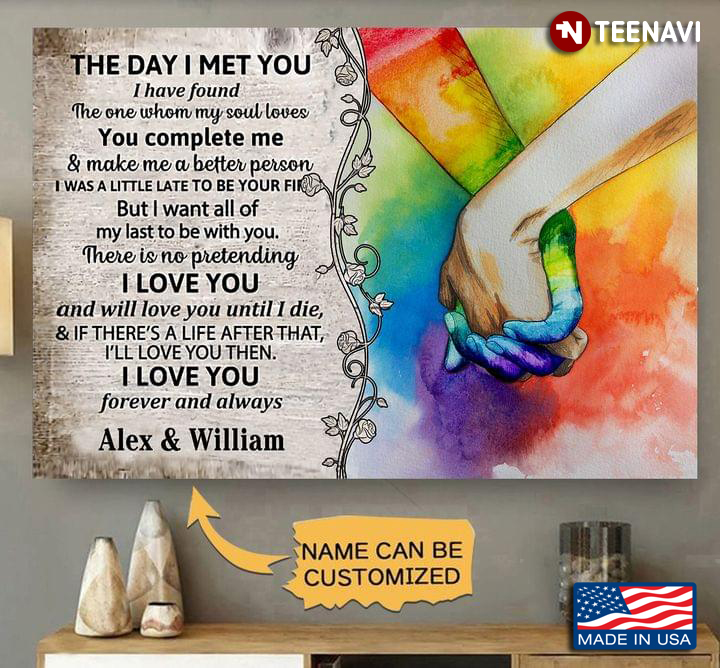 Customized Name LGBT Pride Gay Couple Hand In Hand The Day I Met You I Have Found The One Whom My Soul Loves