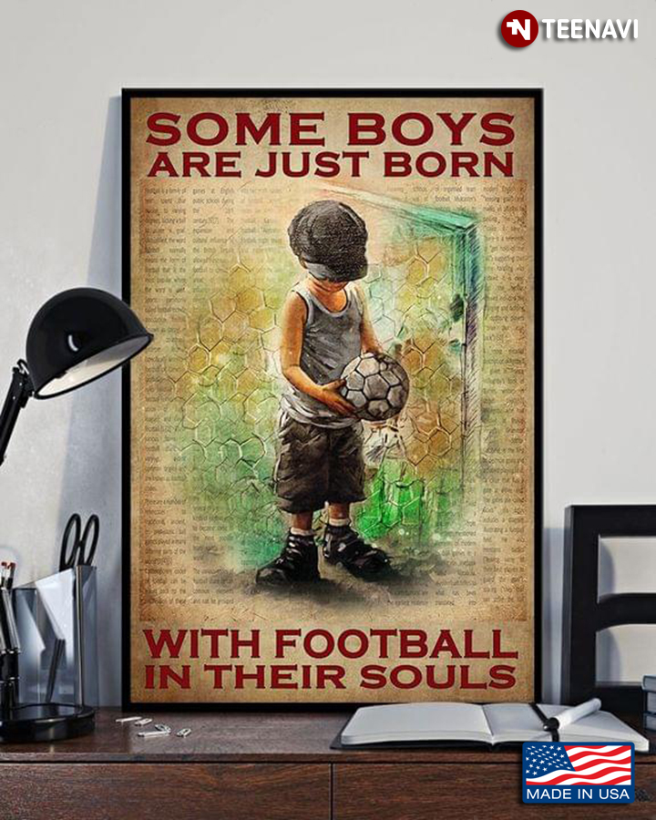 Vintage Some Boys Are Just Born With Football In Their Souls