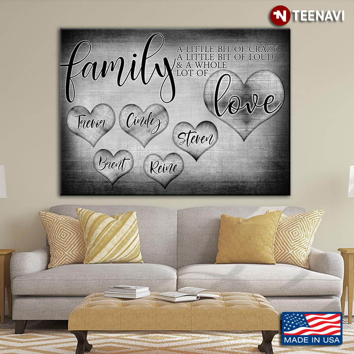 Customized Name Crystal Hearts Family A Little Bit Of Crazy A Little Bit Of Loud & Whole Lot Of Love