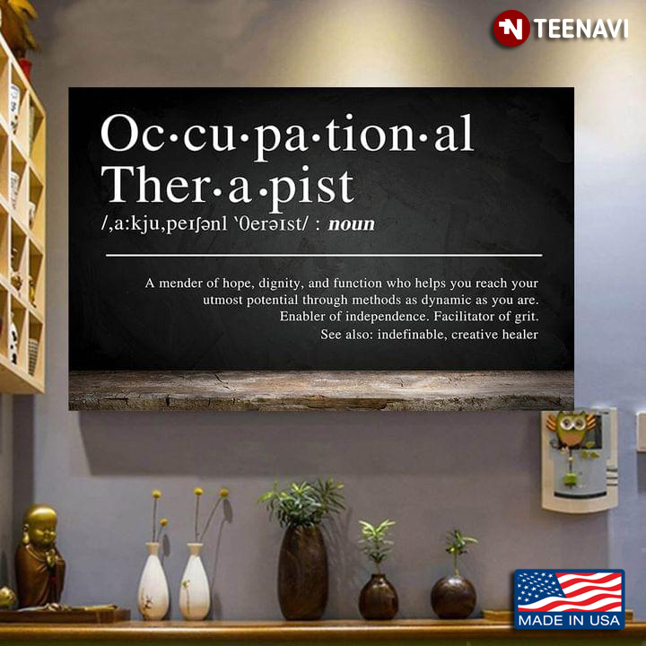 Black Theme Definition Of Occupational Therapist A Mender Of Hope, Dignity, And Function