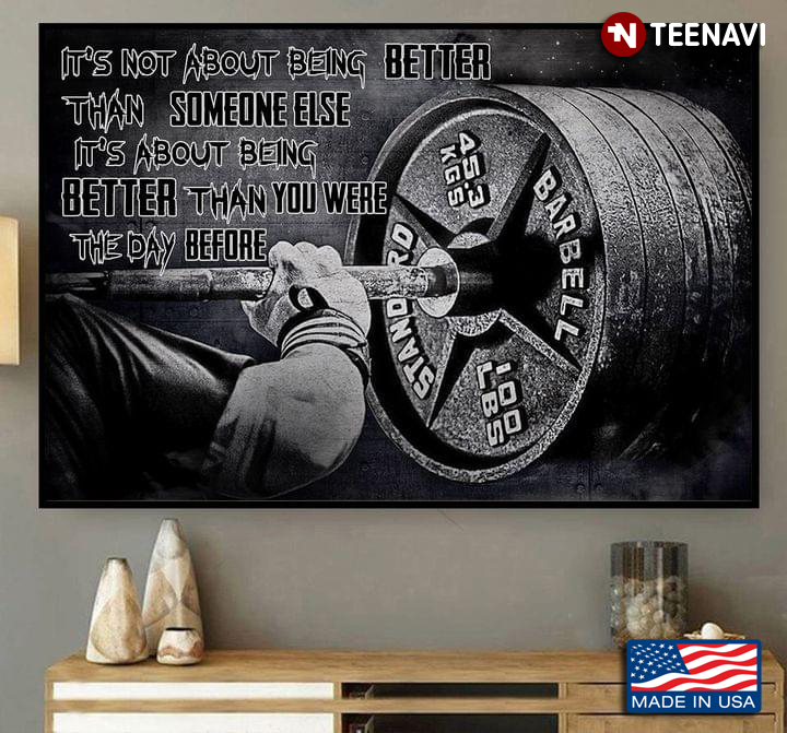 Black Theme Weightlifter Lifting Barbell It’s Not About Being Better Than Someone Else