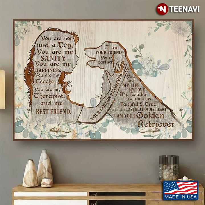 Vintage Floral Girl & Golden Retriever Typography I Am Your Golden Retriever You Are Not Just A Dog