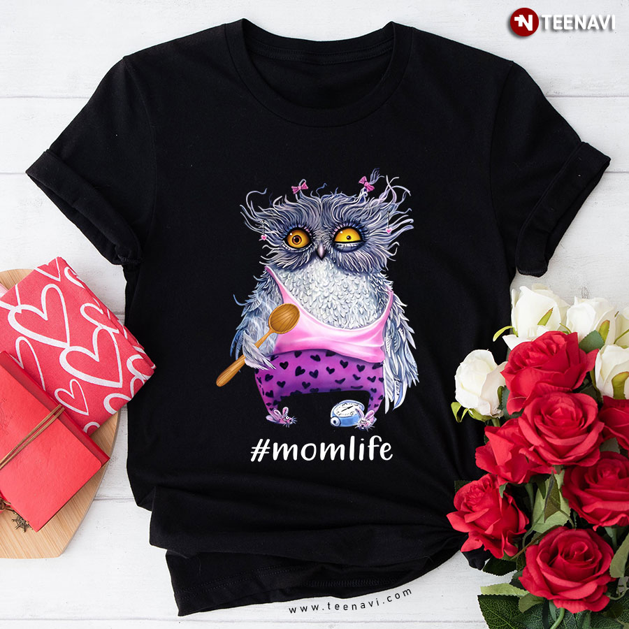 Owl #Momlife T-Shirt