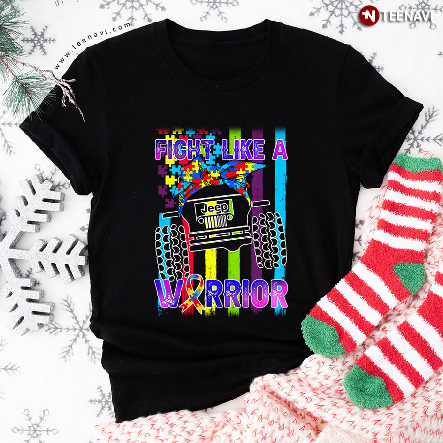 Fight Like A Warrior Jeep Autism Awareness T-Shirt