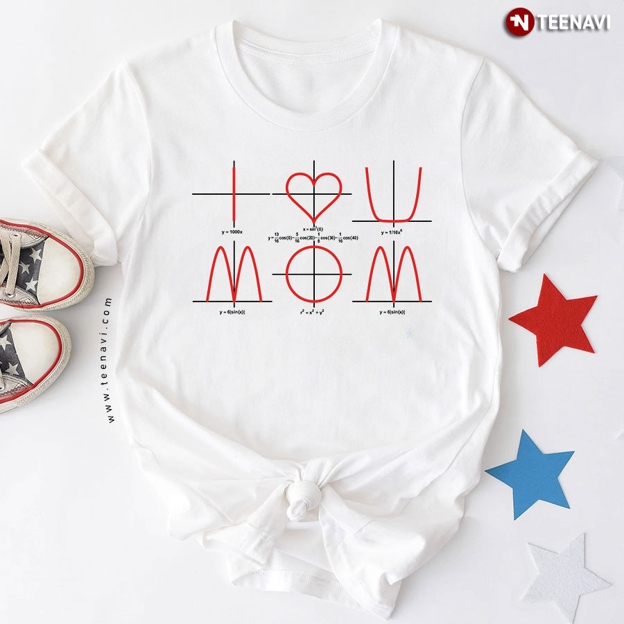 Graph Math I Love You Mom T-Shirt