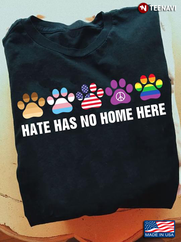 Paw Hate Has No Home Here LGBT American Flag Hippie