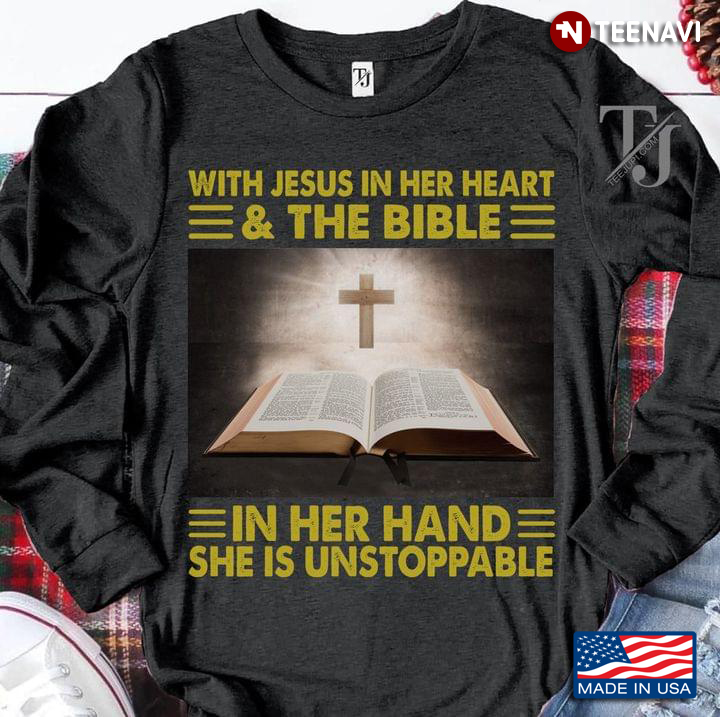 Christian Cross With Jesus In Her Heart & The Bible In Her Hand She is Unstoppable