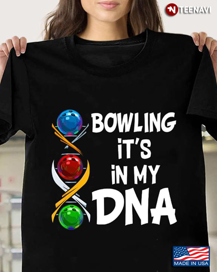 Bowling  It's In My DNA