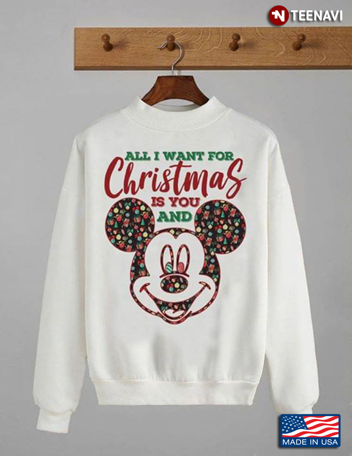 All I Want For Christmas Is You And Mickey Mouse