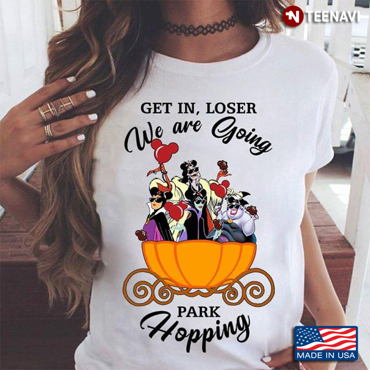 Mickey Hocus Pocus Get In Loser We Are Going Park Hopping T-Shirt
